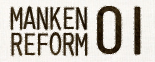 MANKEN REFORM01