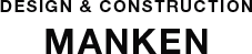 MANKEN DESIGN＆CONSTRUCTION